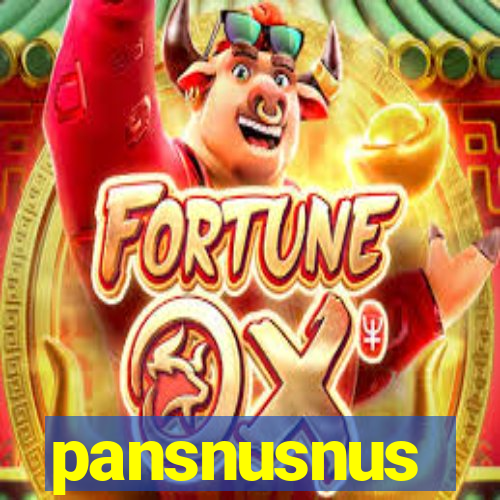 pansnusnus