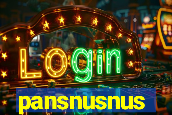 pansnusnus