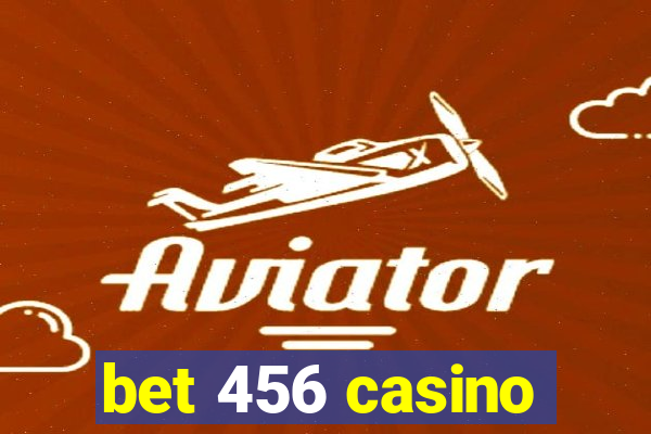 bet 456 casino