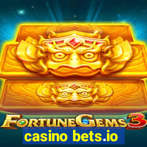 casino bets.io