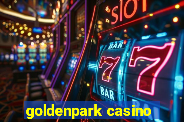 goldenpark casino