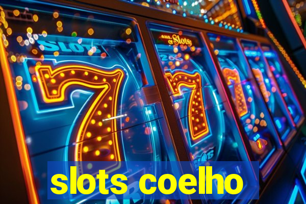 slots coelho