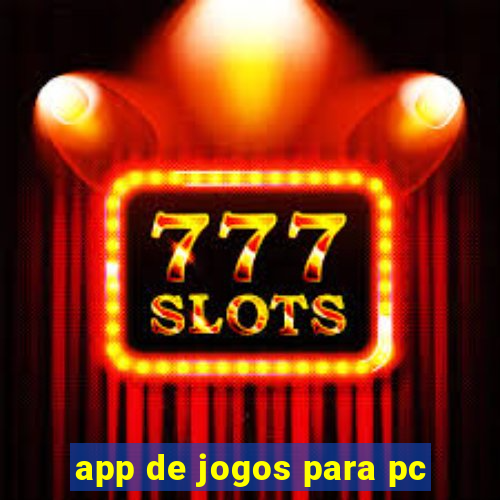 app de jogos para pc