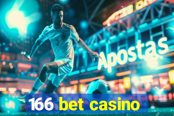 166 bet casino