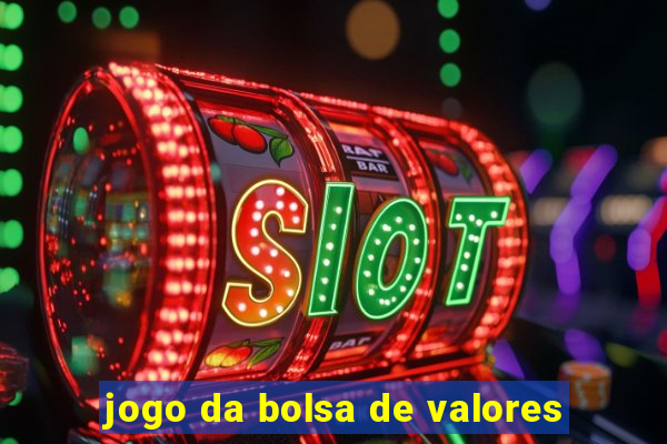 jogo da bolsa de valores