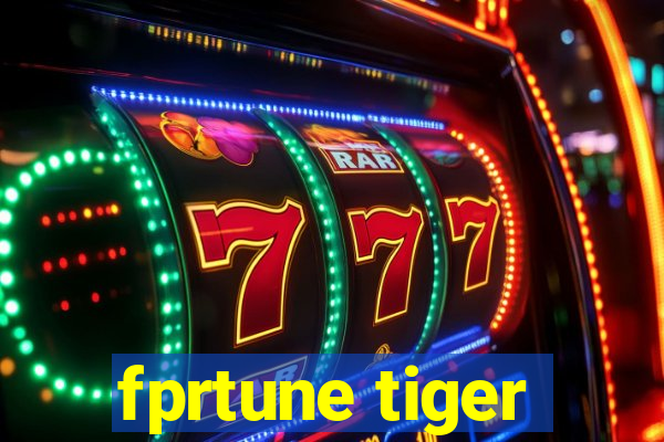 fprtune tiger