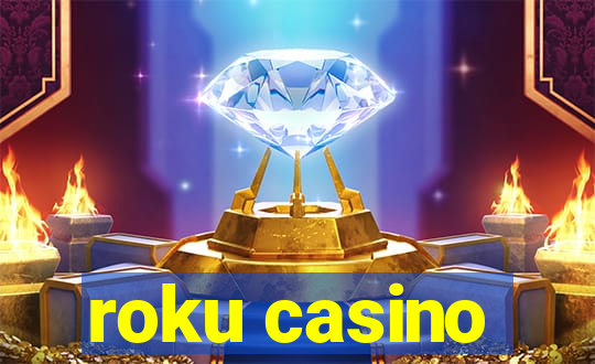 roku casino