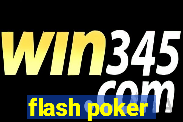 flash poker