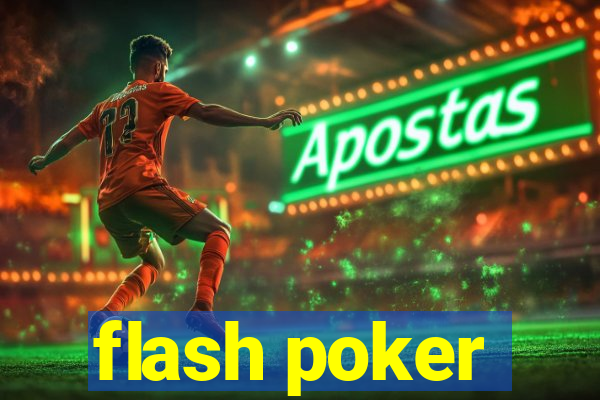 flash poker