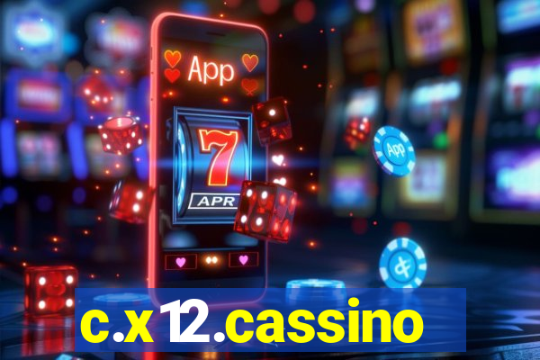 c.x12.cassino