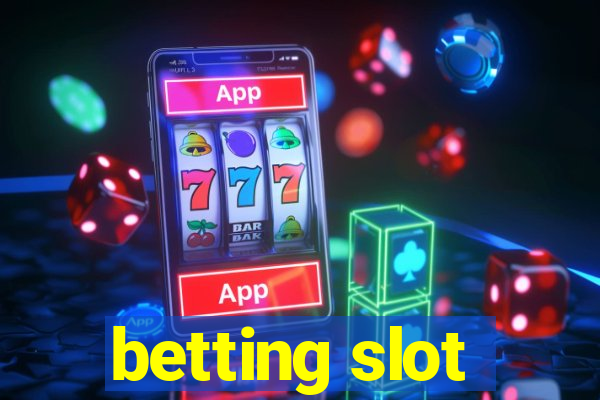 betting slot