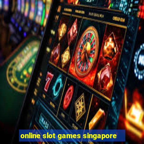 online slot games singapore