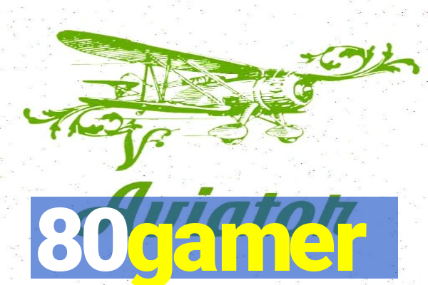 80gamer