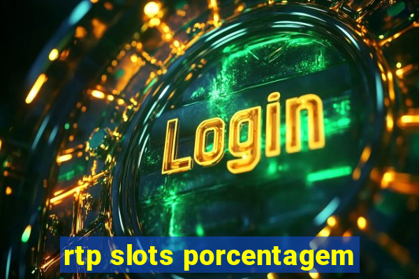 rtp slots porcentagem