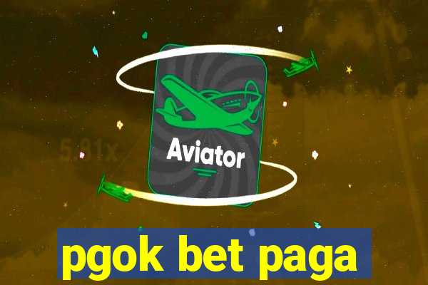 pgok bet paga