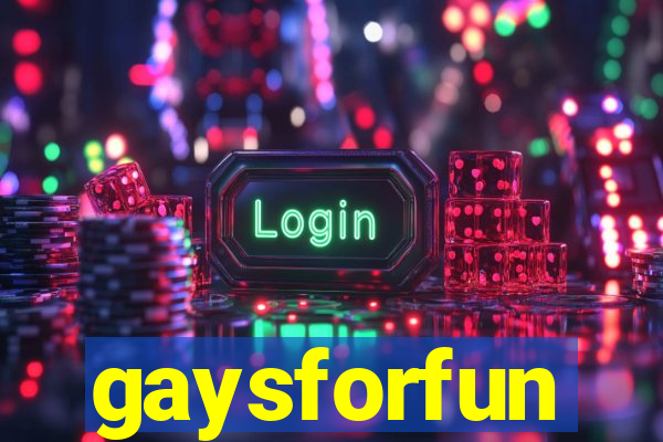 gaysforfun