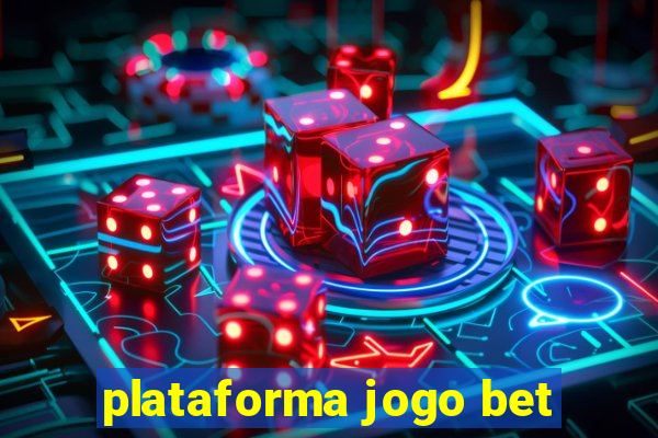 plataforma jogo bet