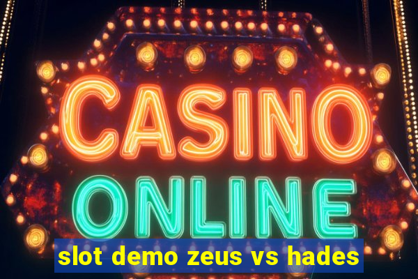 slot demo zeus vs hades