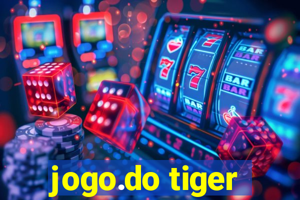 jogo.do tiger