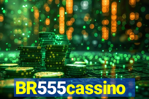 BR555cassino