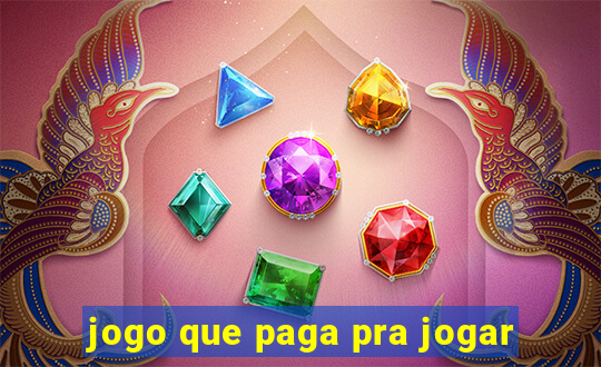 jogo que paga pra jogar