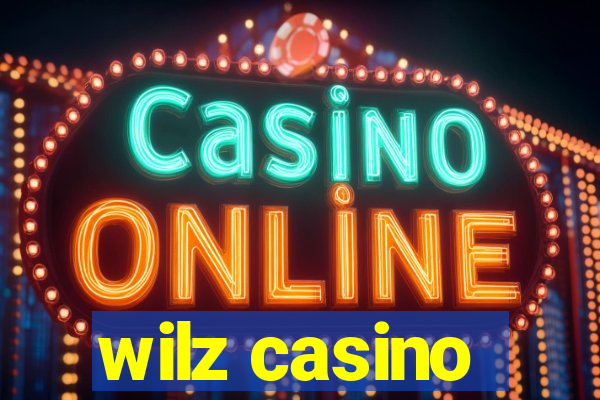 wilz casino