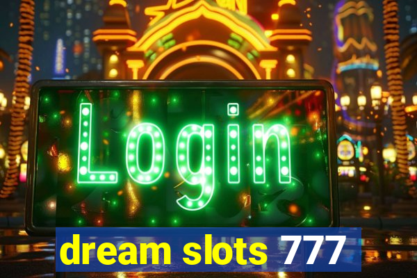 dream slots 777