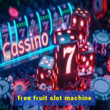 free fruit slot machine