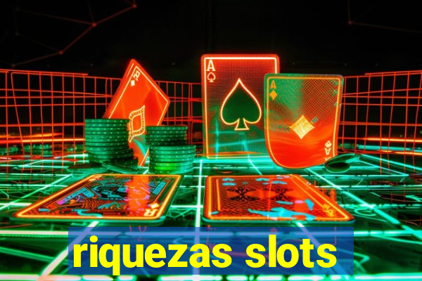 riquezas slots