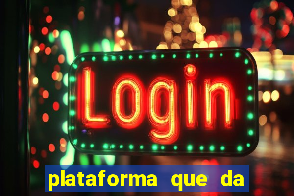 plataforma que da rodadas gratis