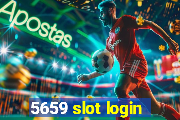 5659 slot login