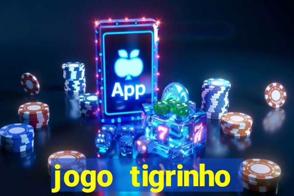 jogo tigrinho melhor plataforma