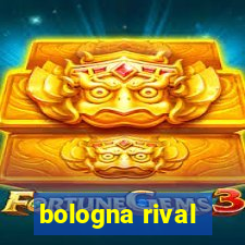 bologna rival