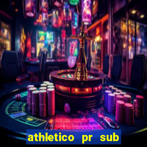 athletico pr sub 20 ao vivo