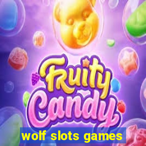 wolf slots games