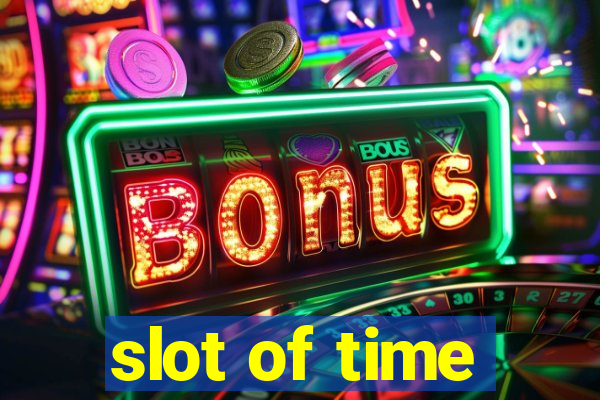 slot of time