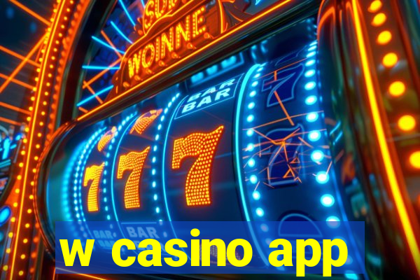 w casino app