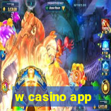 w casino app