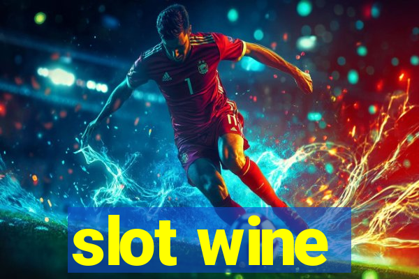 slot wine