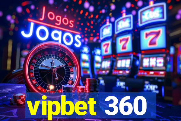 vipbet 360