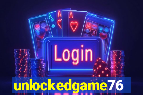 unlockedgame76