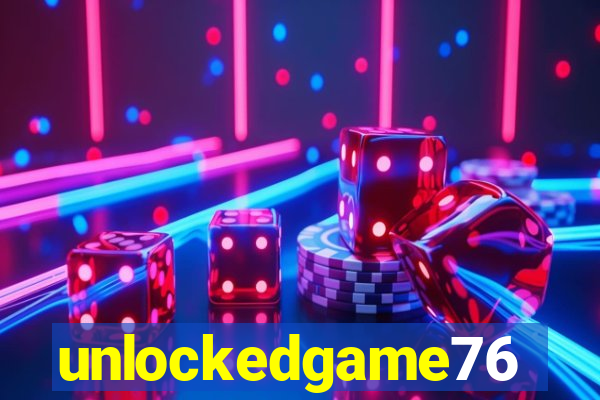 unlockedgame76