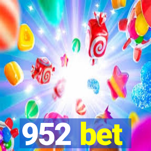 952 bet