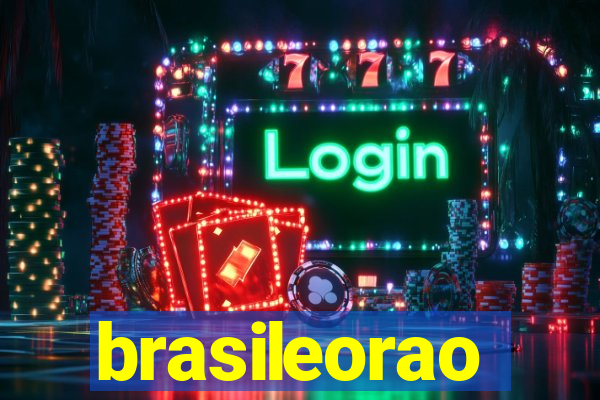 brasileorao