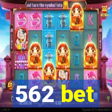 562 bet