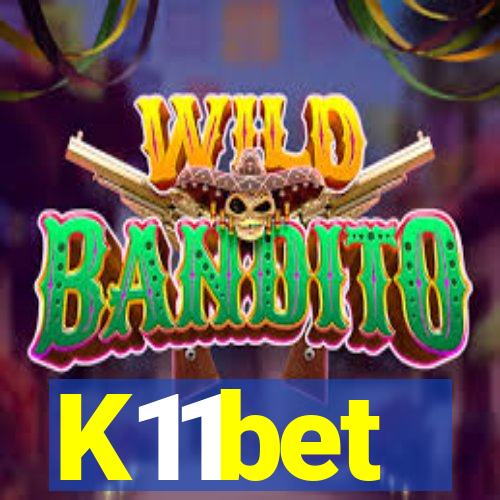 K11bet