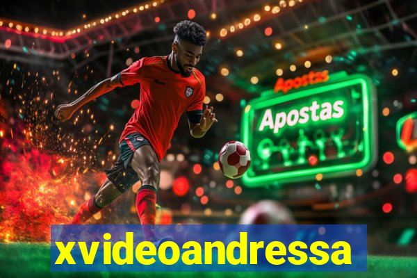 xvideoandressa