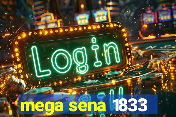 mega sena 1833