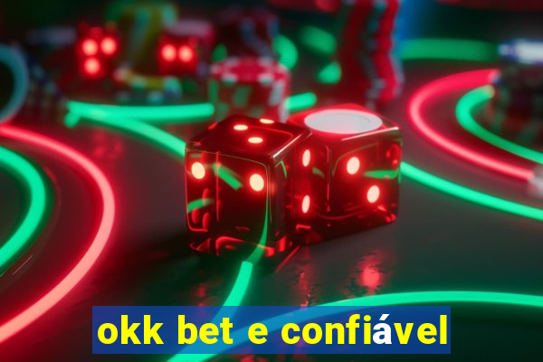 okk bet e confiável