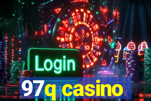 97q casino